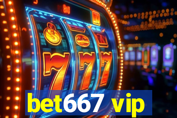 bet667 vip